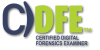 CDFE (Certified Digital Forensics Examiner)