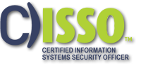 CISSO (Certified Information Systems Security Officer)
